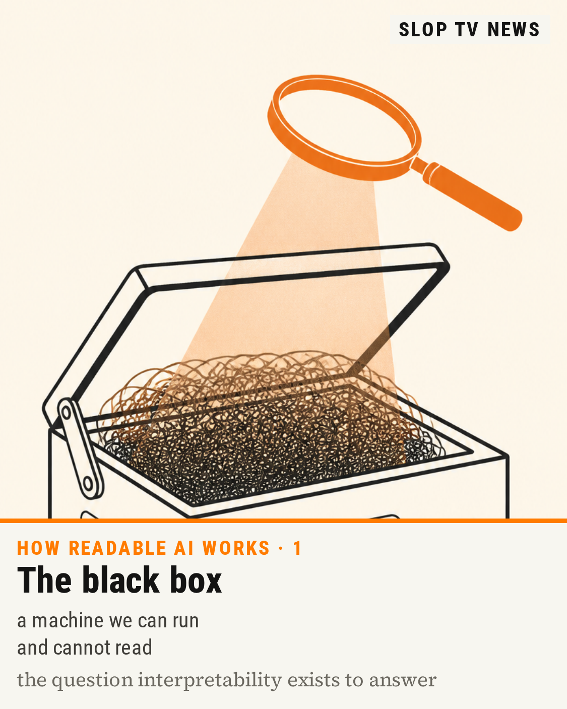The black box: a machine we can run and cannot read