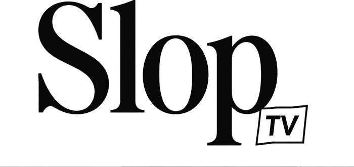 Slop TV
